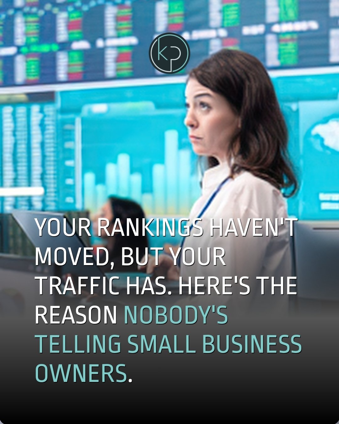 Why Is My Website Traffic Dropping Even Though My Rankings Look Fine?