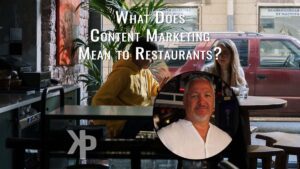 What does content marketing mean to restaurants?