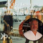 iOS 15's encryption model allows Driver's Licenses & TSA interaction