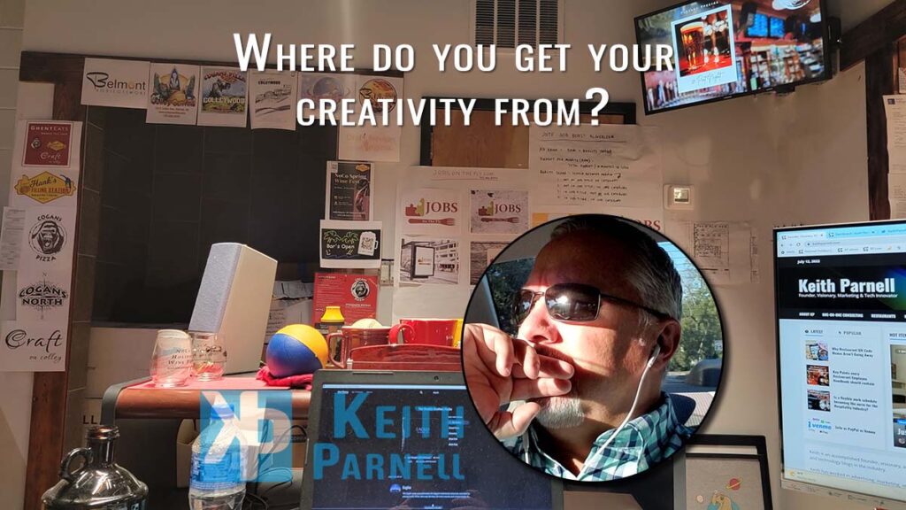 Where do you get your creativity from?