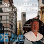 Real Estate marketing ideas for this summer