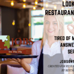 Are you hiring for your restaurant?