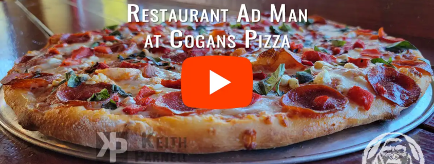 Restaurant Ad Man at Cogans Pizza