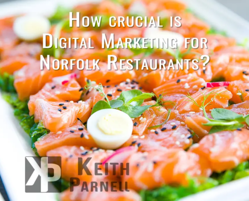 How crucial is Digital Marketing for Norfolk Restaurants?