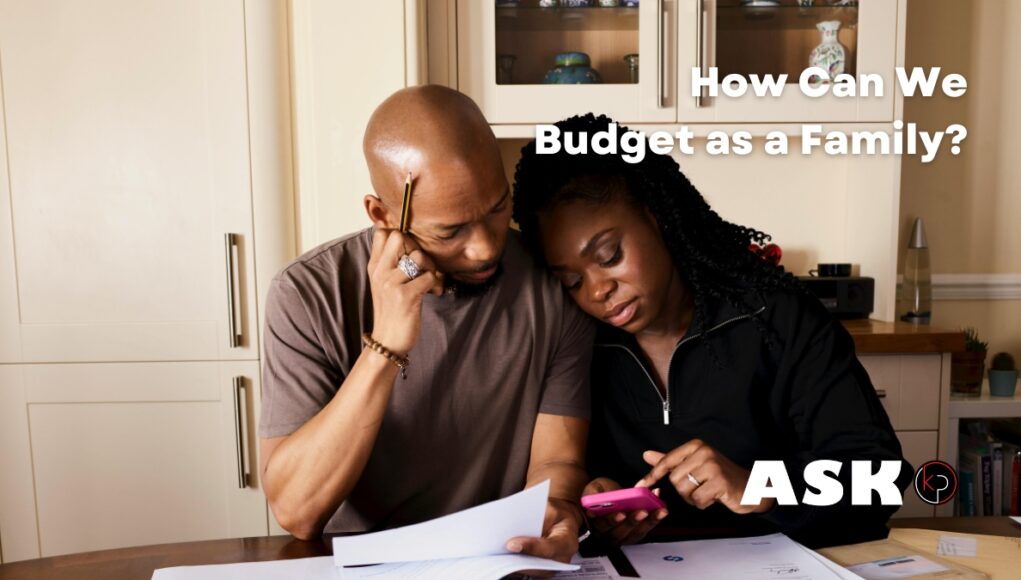 How Can Family Budgeting Actually Help Us Save Real Money?