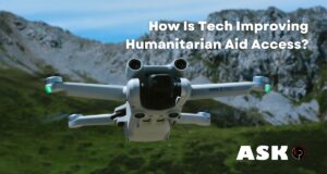 How Technology is Transforming Humanitarian Aid Response How Technology is Transforming Humanitarian Aid Response