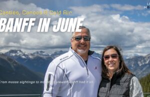 Banff in June: Castles, Canoes & Canadian Charm Banff in June: Castles, Canoes & Canadian Charm