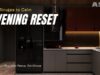 How Can a 20-Minute Kitchen Reset Transform My Evenings? How Can a 20-Minute Kitchen Reset Transform My Evenings?