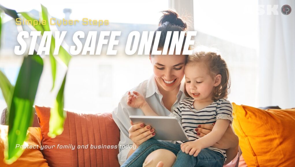 What Cybersecurity Steps Should My Family Take Today?