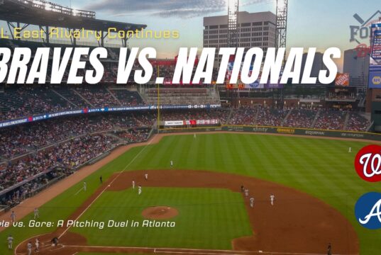 Braves vs. Nationals: Series Opener Breakdown Braves vs. Nationals: Series Opener Breakdown