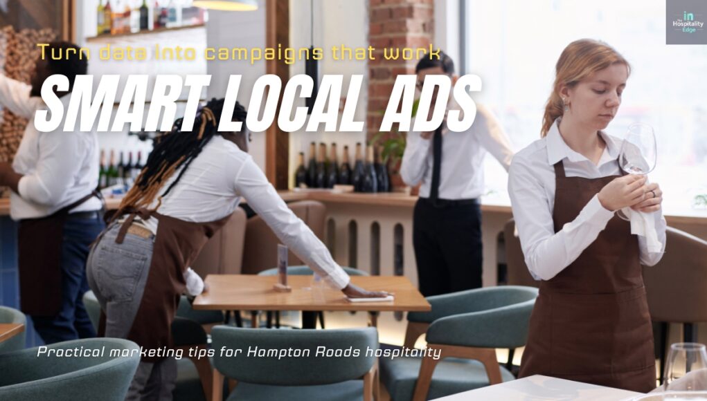 Local Hospitality Marketing That Actually Works in Hampton Roads