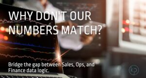 Why Do Our Sales, Ops, and Finance Numbers Never Match? The Executive Guide to Ending Dashboard Divergence Why Do Our Sales, Ops, and Finance Numbers Never Match? The Executive Guide to Ending Dashboard Divergence